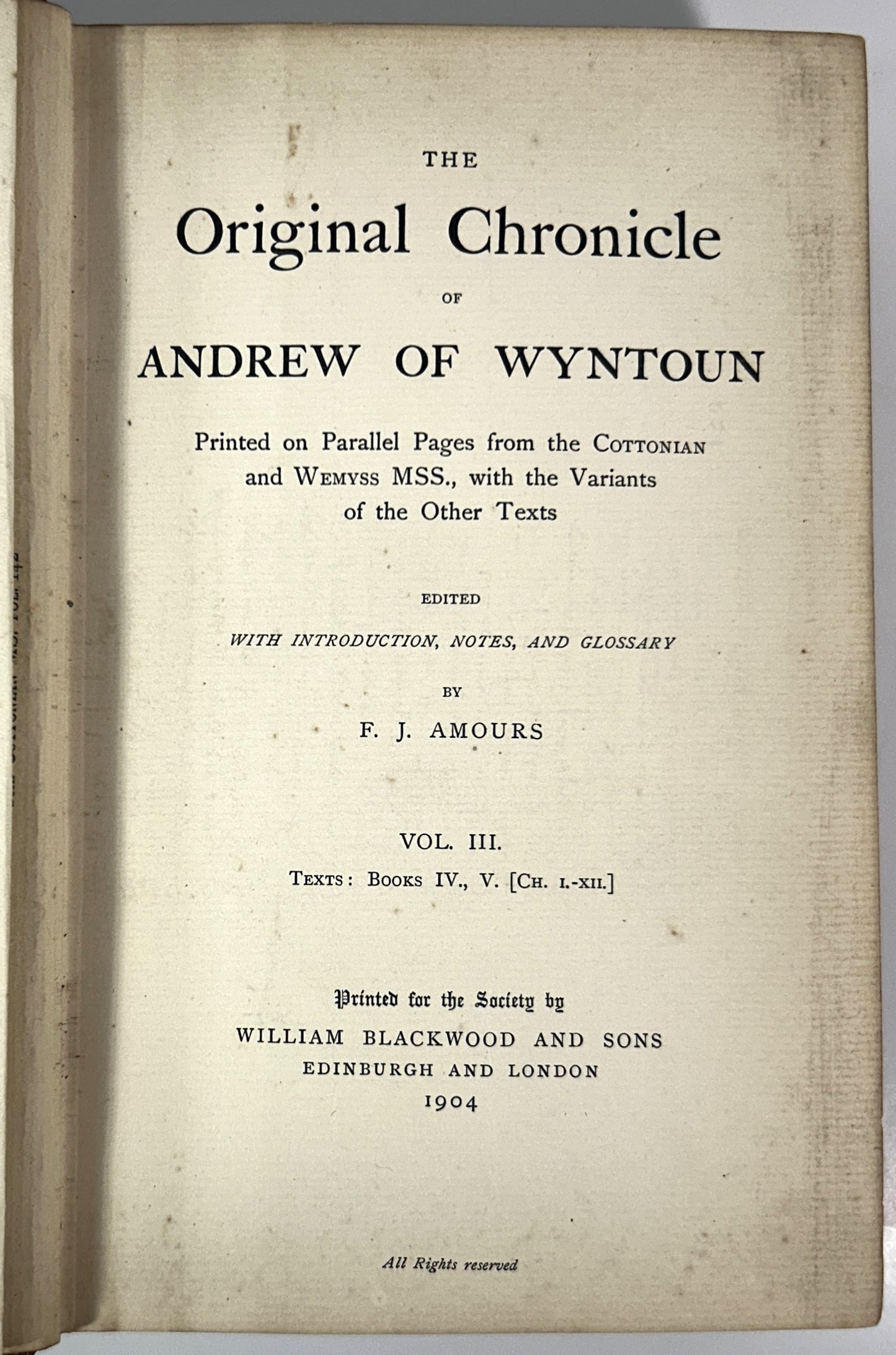 Original Chronicle of Andrew of Wyntoun by FJ Amours Vol #3 Hardcover 1904