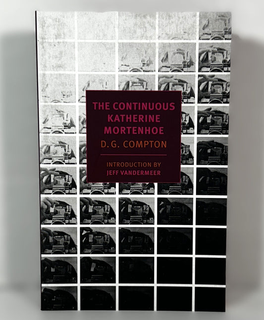 The Continuous Katherine Mortenhoe by DG Compton 2016