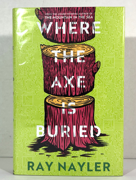 Where the Axe is Buried by Ray Nayler 2025 SIGNED Limited Edition SPRAYED EDGES