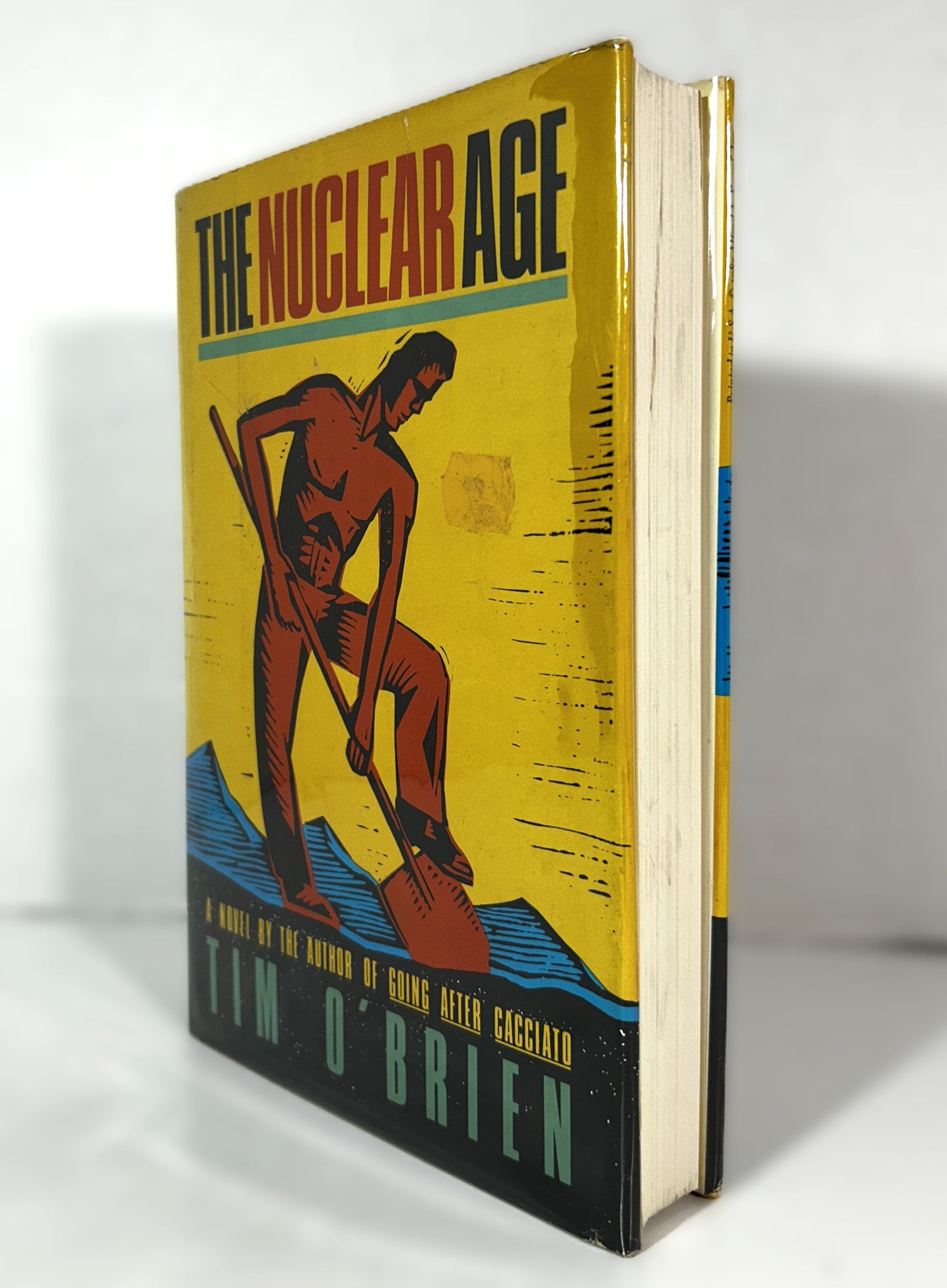 The Nuclear Age by Tim O'Brien 1985 1st Edition