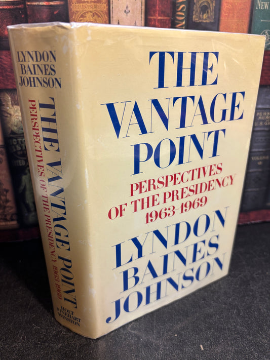 Vantage Point: Perspectives of the Presidency 1963-69 by Lyndon B Johnson SIGNED 1st Ed