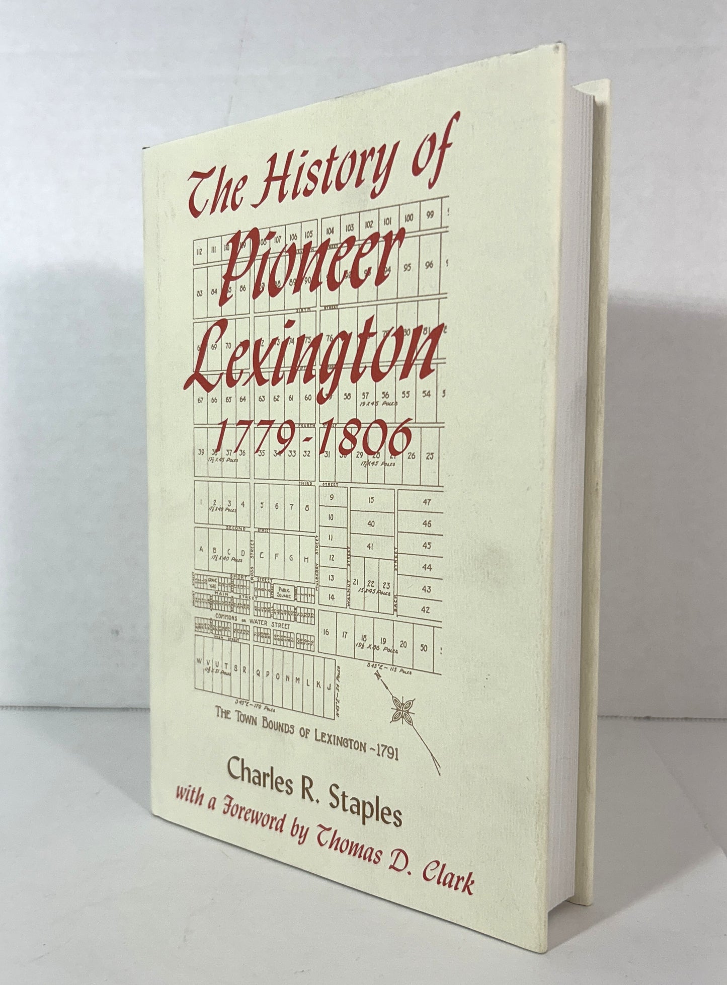 History of Pioneer Lexington 1779-1806 by Charles R. Staples 1996
