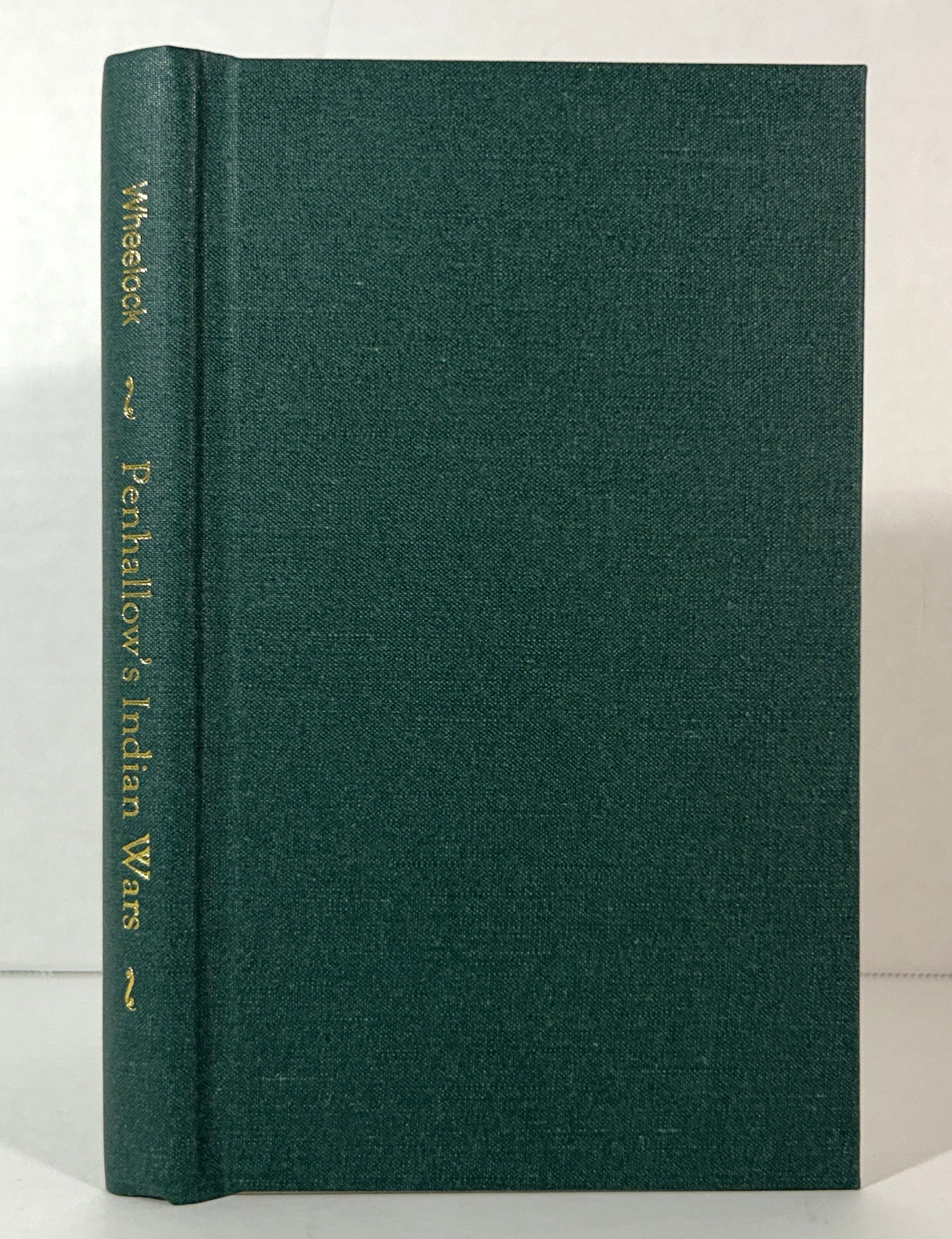 Penhallow's Indian Wars by Edward Wheelock 1924 Facsimile Reprint Ltd Edition