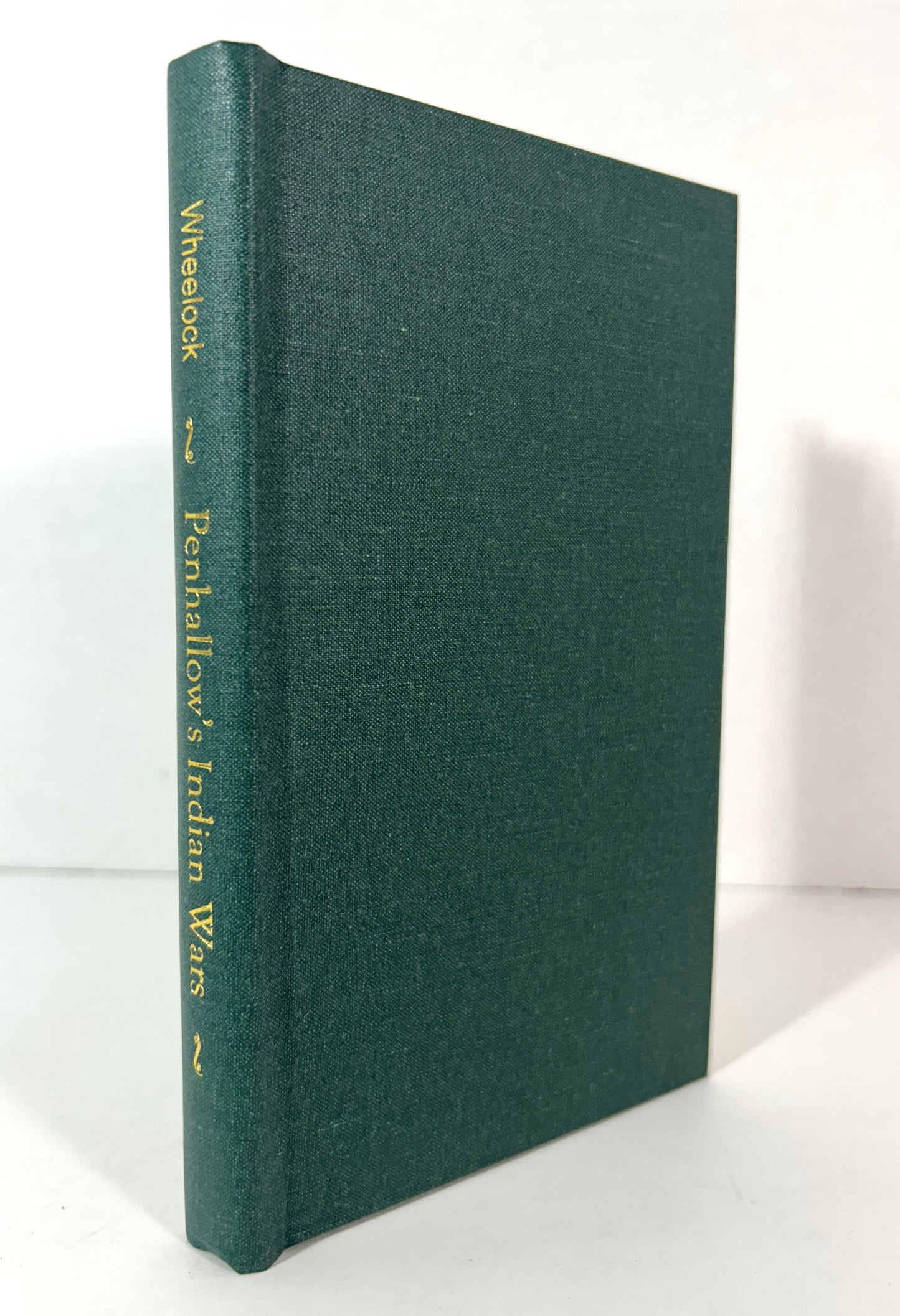 Penhallow's Indian Wars by Edward Wheelock 1924 Facsimile Reprint Ltd Edition