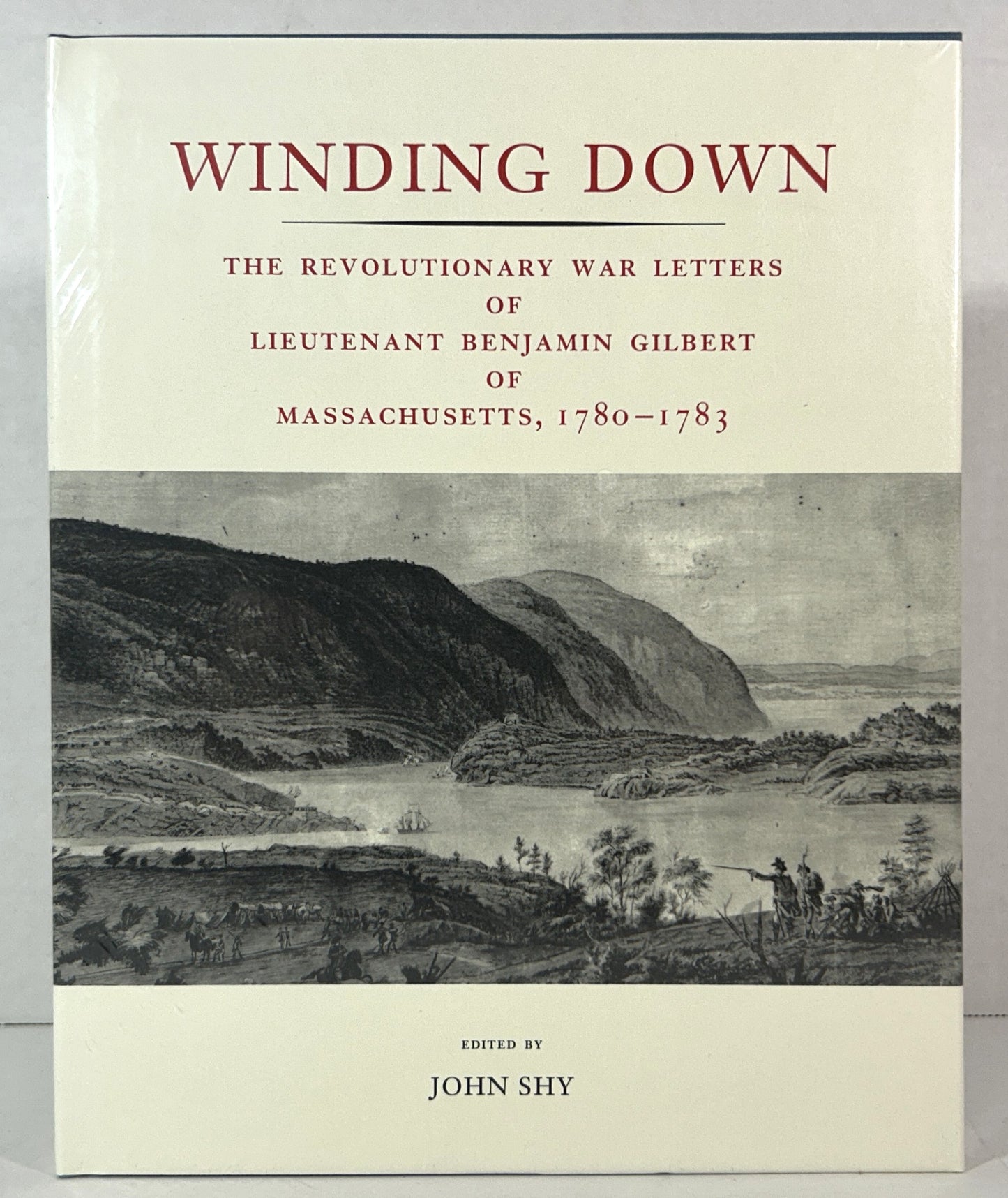 Winding Down: Revolutionary War Letter by John Shy SEALED