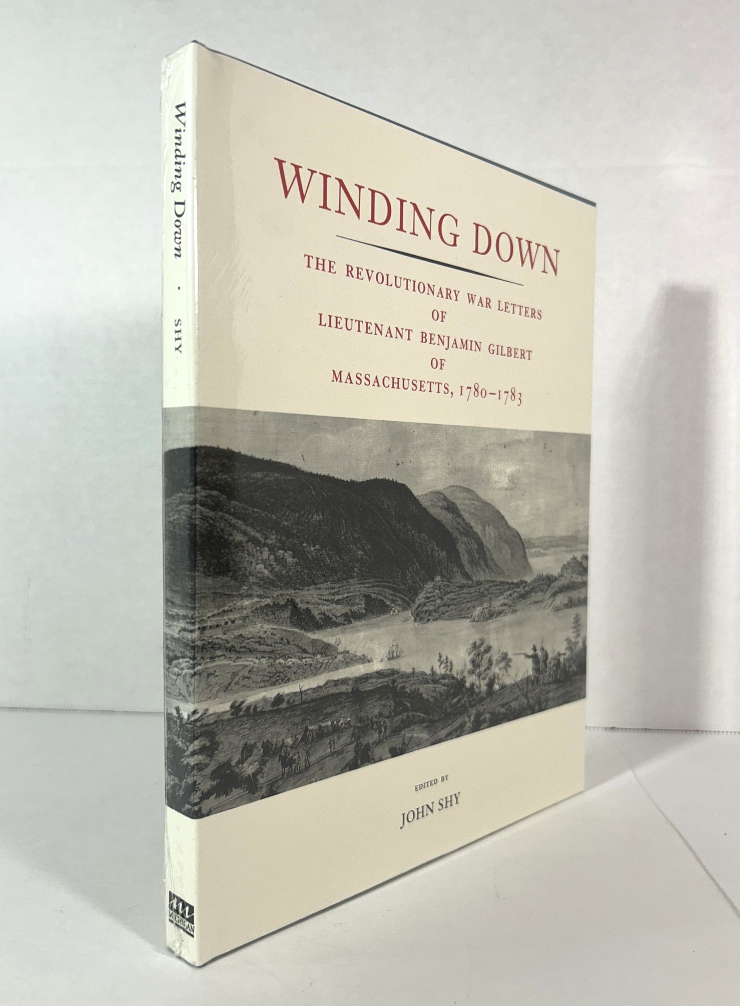 Winding Down: Revolutionary War Letter by John Shy SEALED