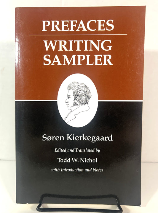 Prefaces: Writing Sampler by Soren Kierkegaard 1997