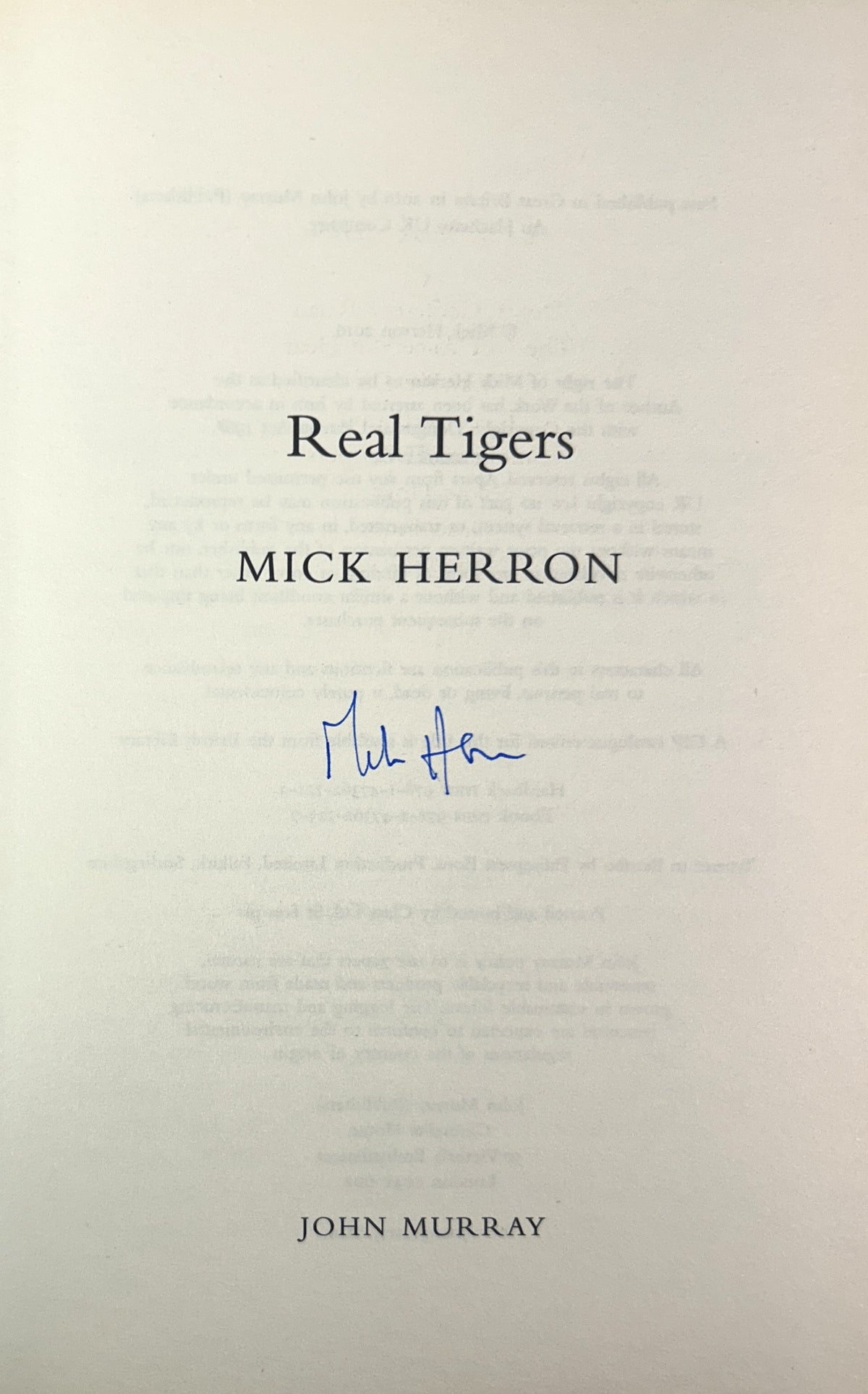 Real Tigers (Slough House #3) by Mick Herron 2016 SIGNED 1st UK Edition