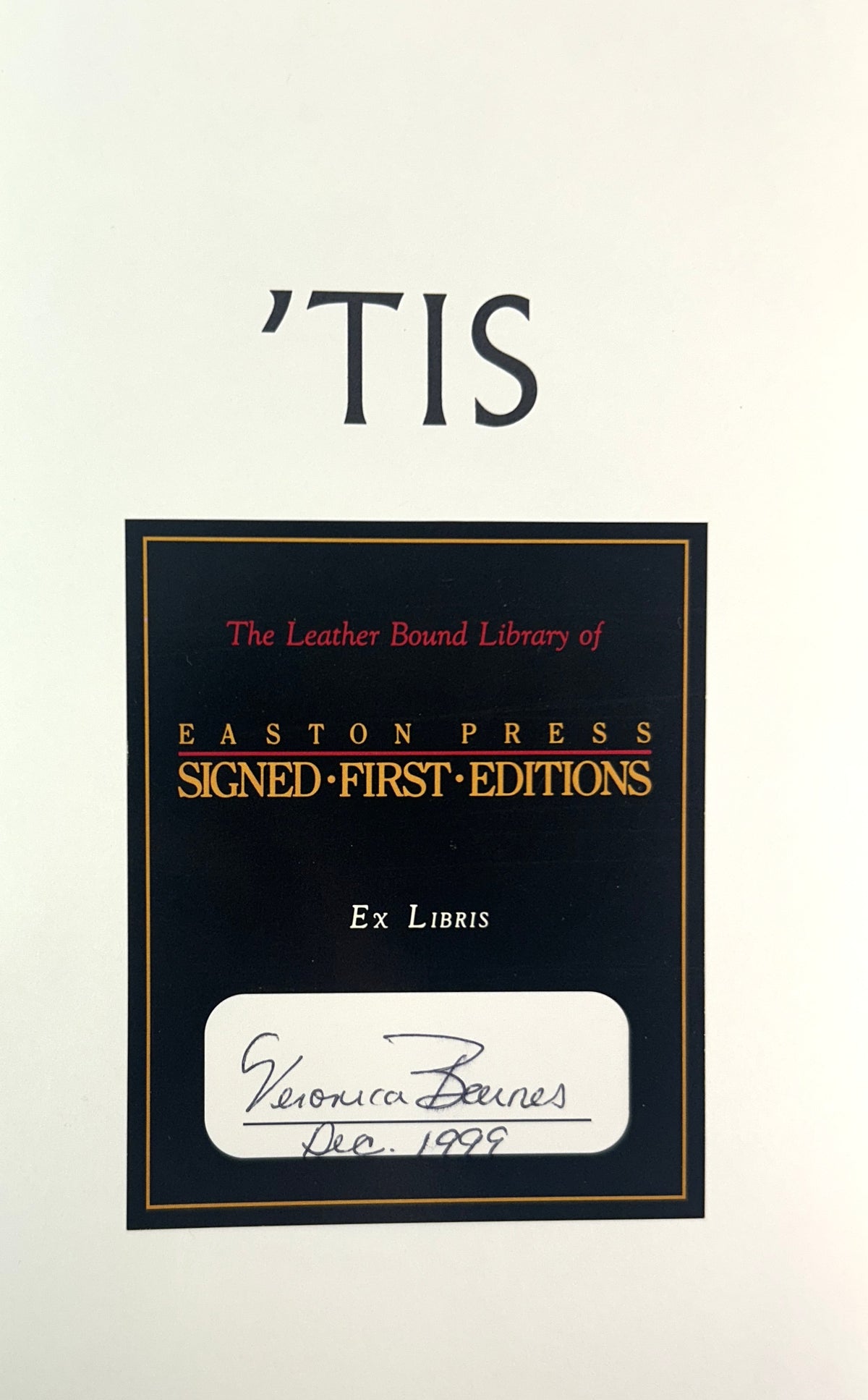 Easton Press: 'Tis: A Memoir by Frank McCourt 1999 SIGNED Limited Edition w/ COA
