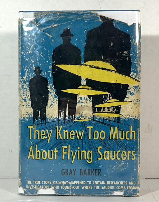They Knew Too Much About Flying Saucers by Gray Barker 1956 2nd Printing