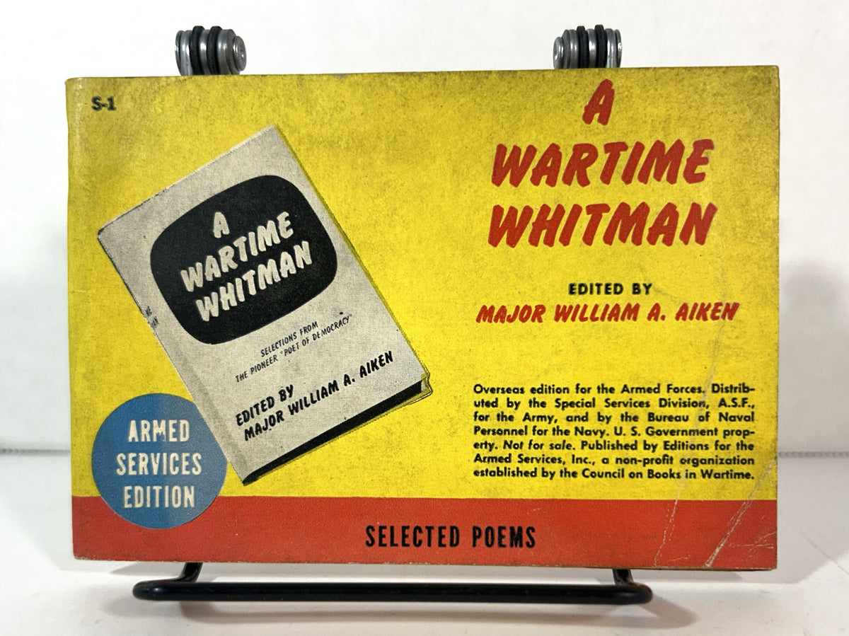 A Wartime Whitman edited by Major William A. Aiken 1926 Armed Services Edition