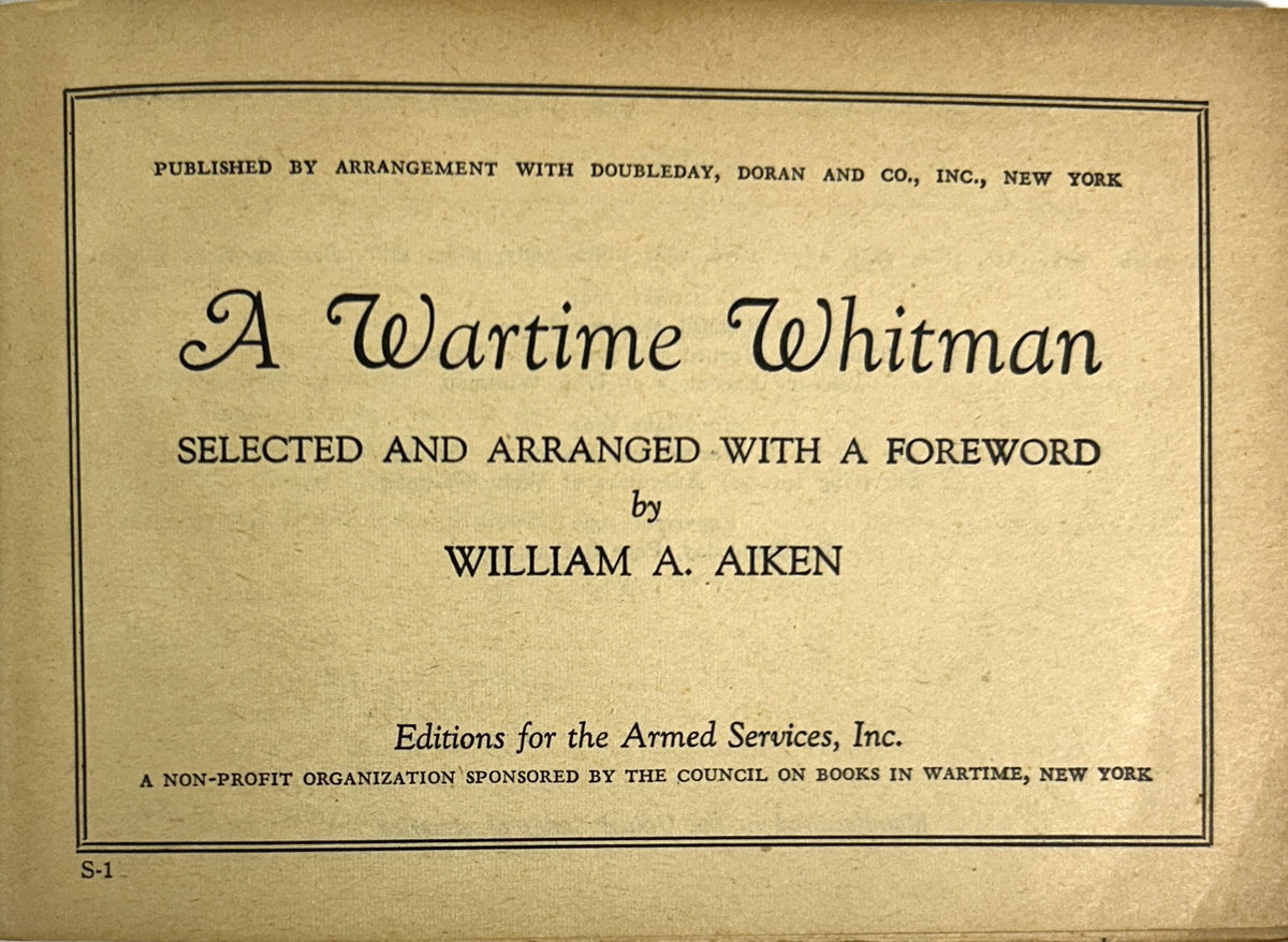A Wartime Whitman edited by Major William A. Aiken 1926 Armed Services Edition