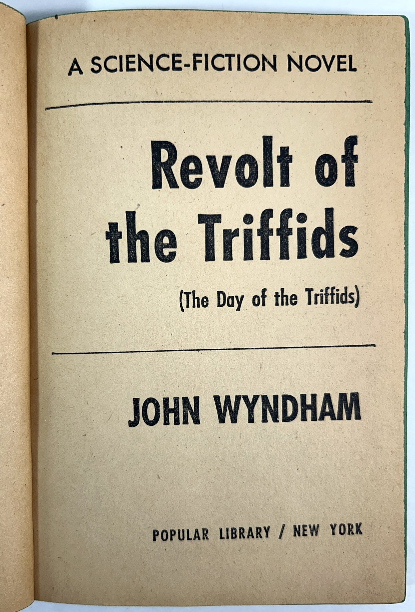 Revolt of the Triffids by John Wyndham 1952