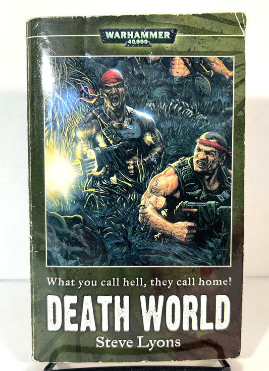 Warhammer 40000: Death World by Steve Lyons 2006 1st Printing