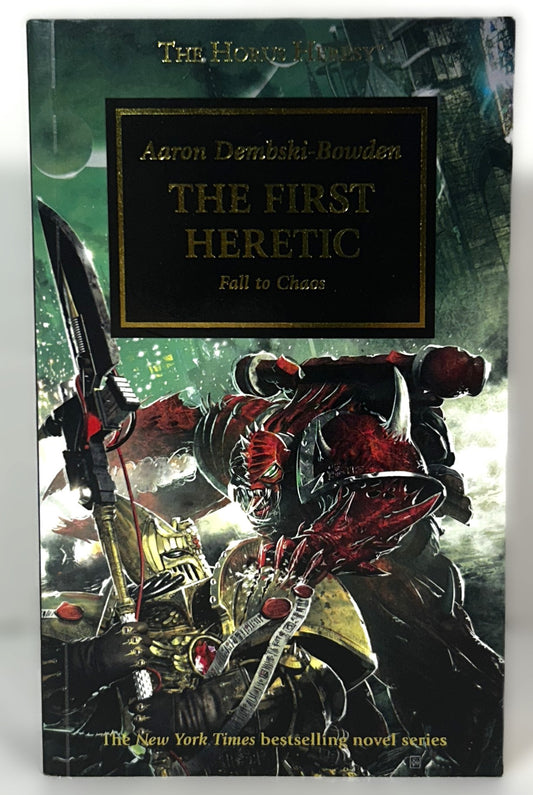 Warhammer 40,000: The Horus Heresy: The First Heretic, Fall to Chaos by Aaron Dembski-Bowden 2020