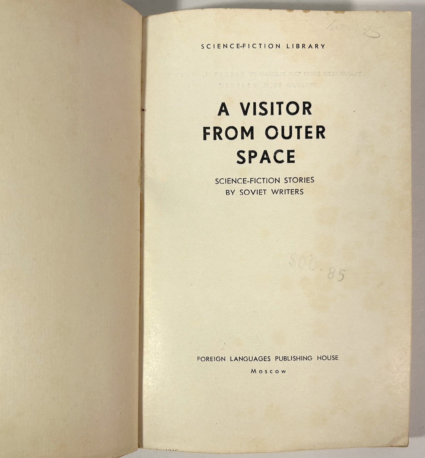 A Visitor From Outer Space by Soviet Writers 1961