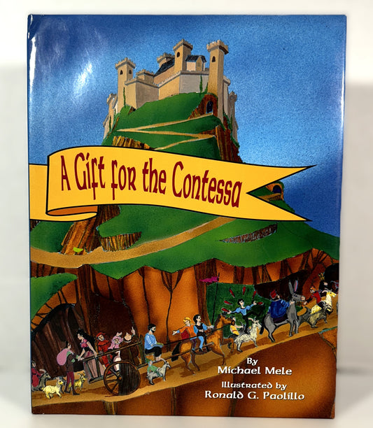 A Gift for the Contessa by Michael Mele 1997 SIGNED