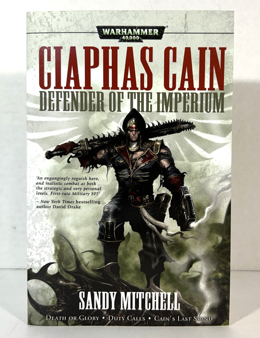 Warhammer 40000: Ciaphas Cain: Defender of the Imperium by Sandy Mitchell 2015