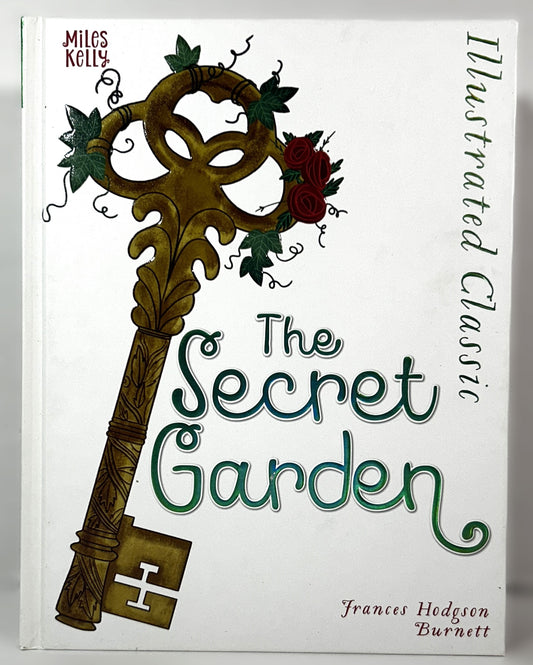 Illustrated Classic: The Secret Garden by Frances Hodgson Burnett 2018