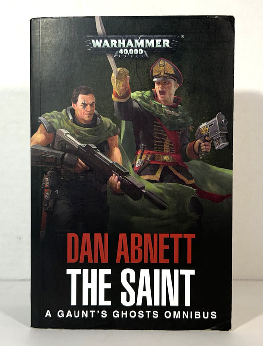 Warhammer 40000: The Saint (Gaunt's Ghosts Omnibus) by Dan Abnett 2020