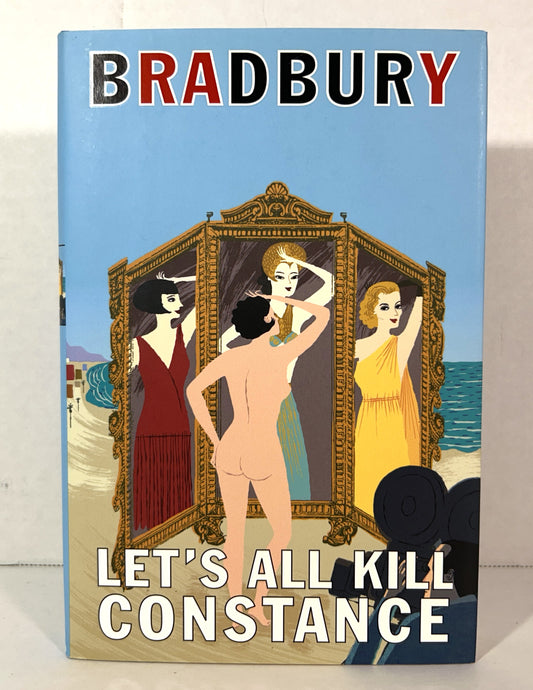 Let's All Kill Constance by Ray Bradbury 2003 SIGNED 1st Edition
