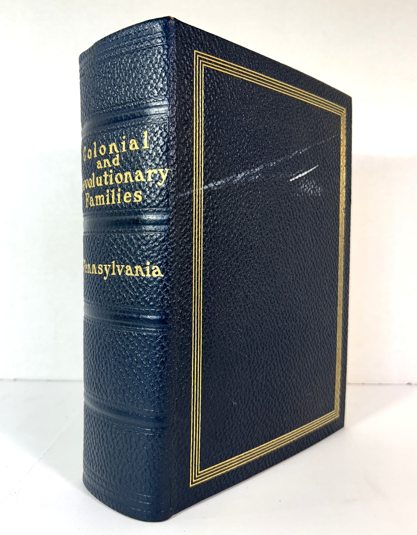 Colonial and Revolutionary Families of Pennsylvania by Wilfred Jordan 1954