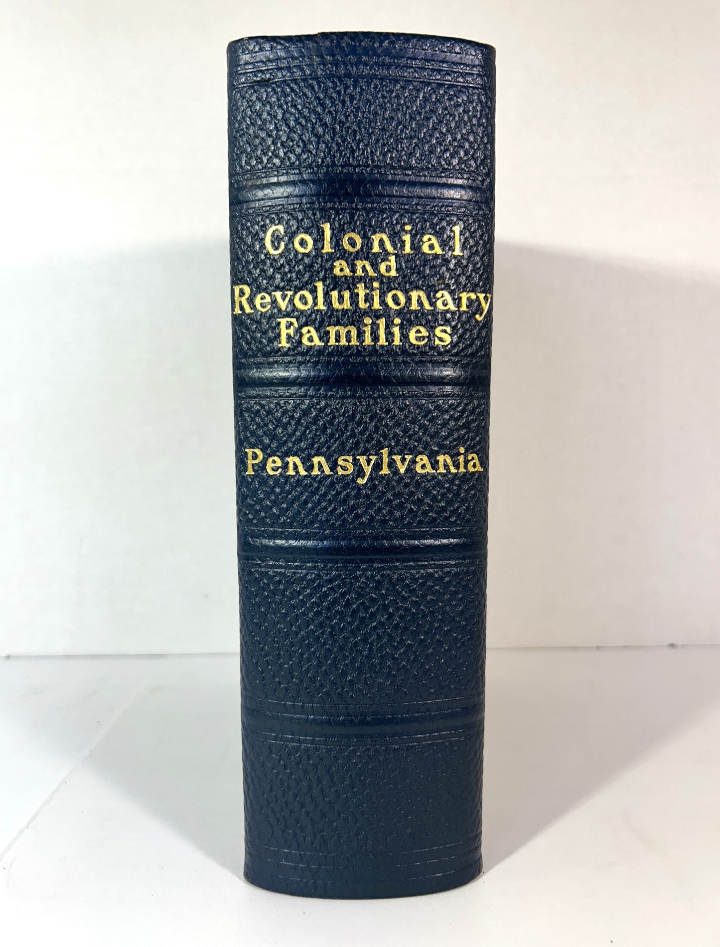 Colonial and Revolutionary Families of Pennsylvania by Wilfred Jordan 1954