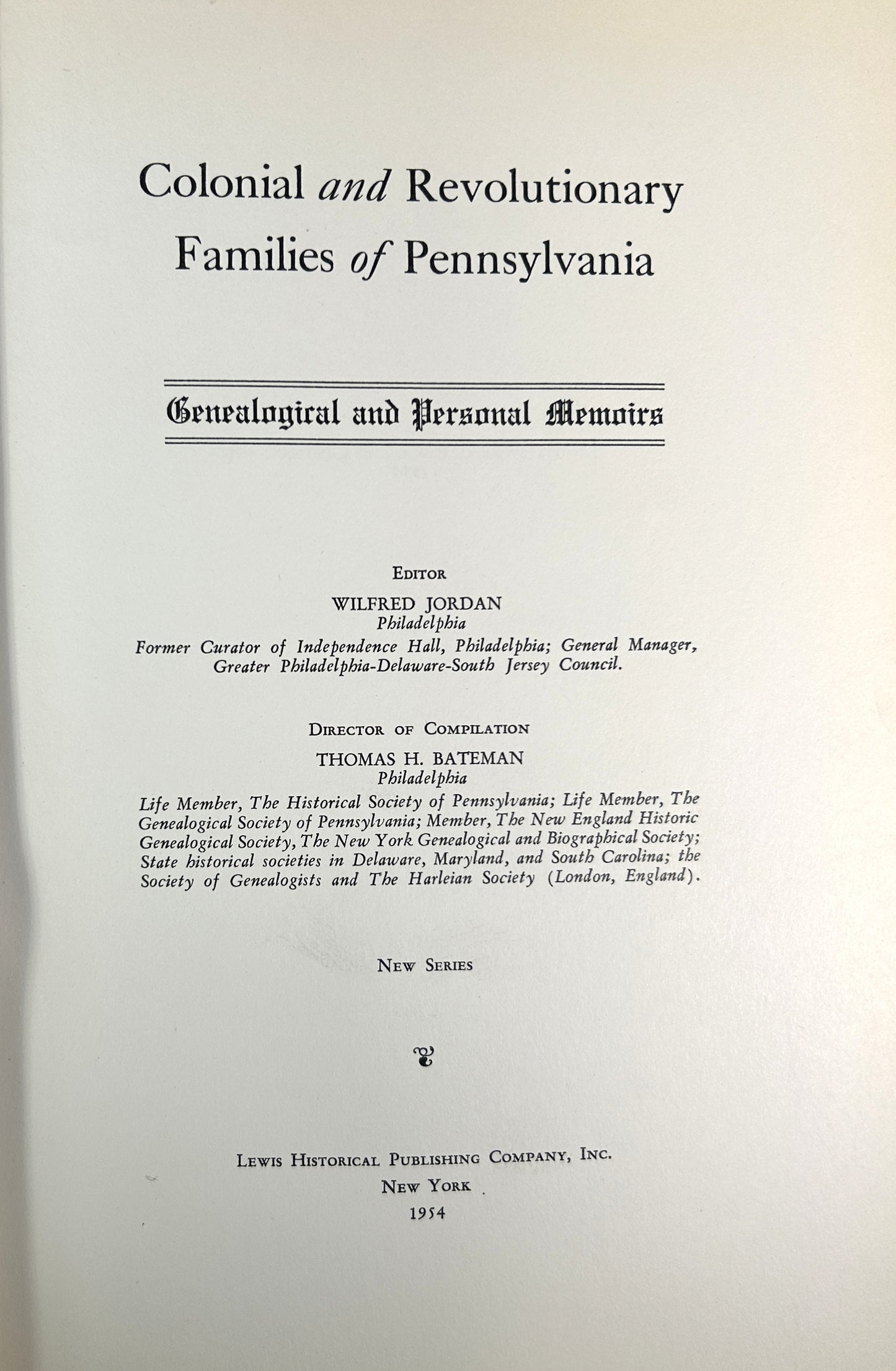 Colonial and Revolutionary Families of Pennsylvania by Wilfred Jordan 1954