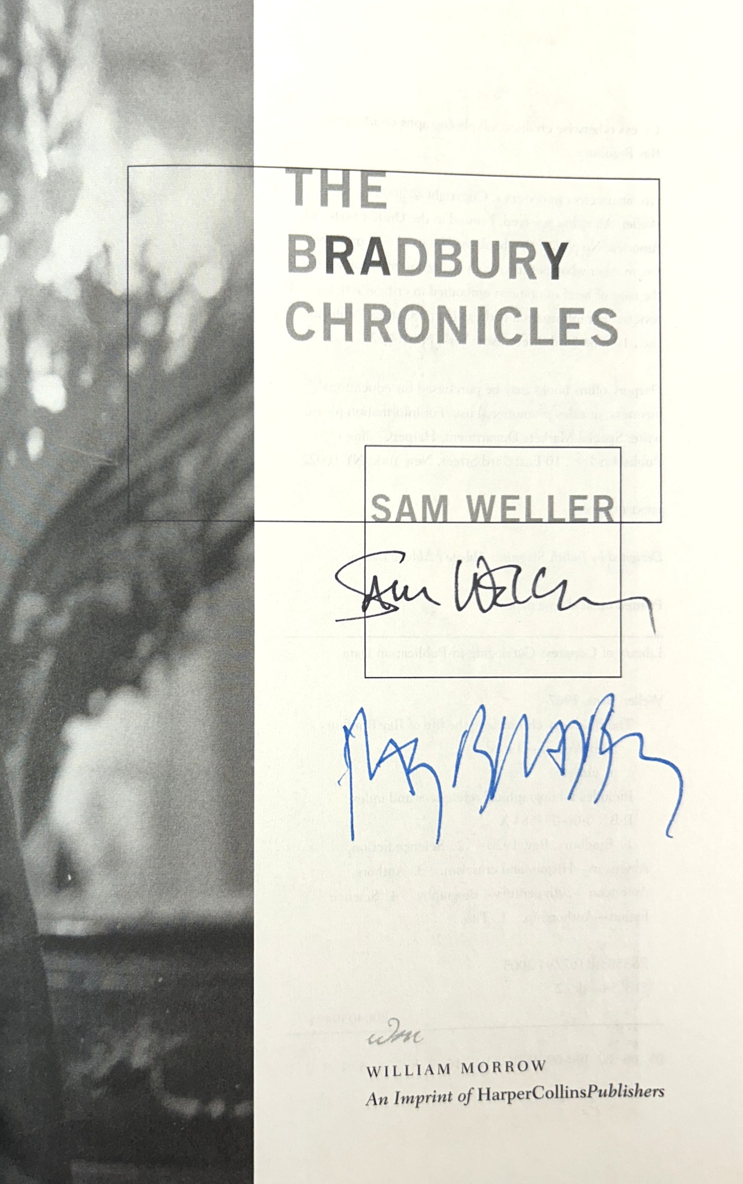 The Bradbury Chronicles: The Life of Ray Bradbury 2005 SIGNED x2