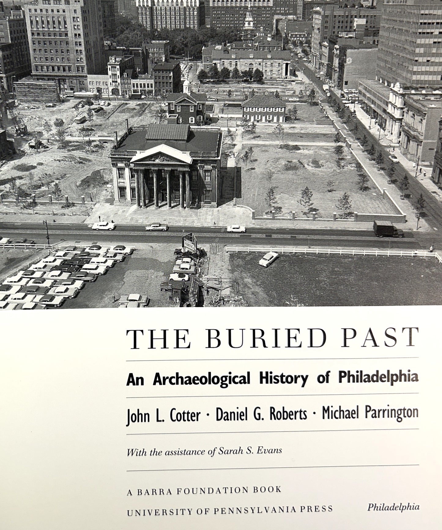 The Buried Past: An Archaeological History of Philadelphia 1994 2nd Printing