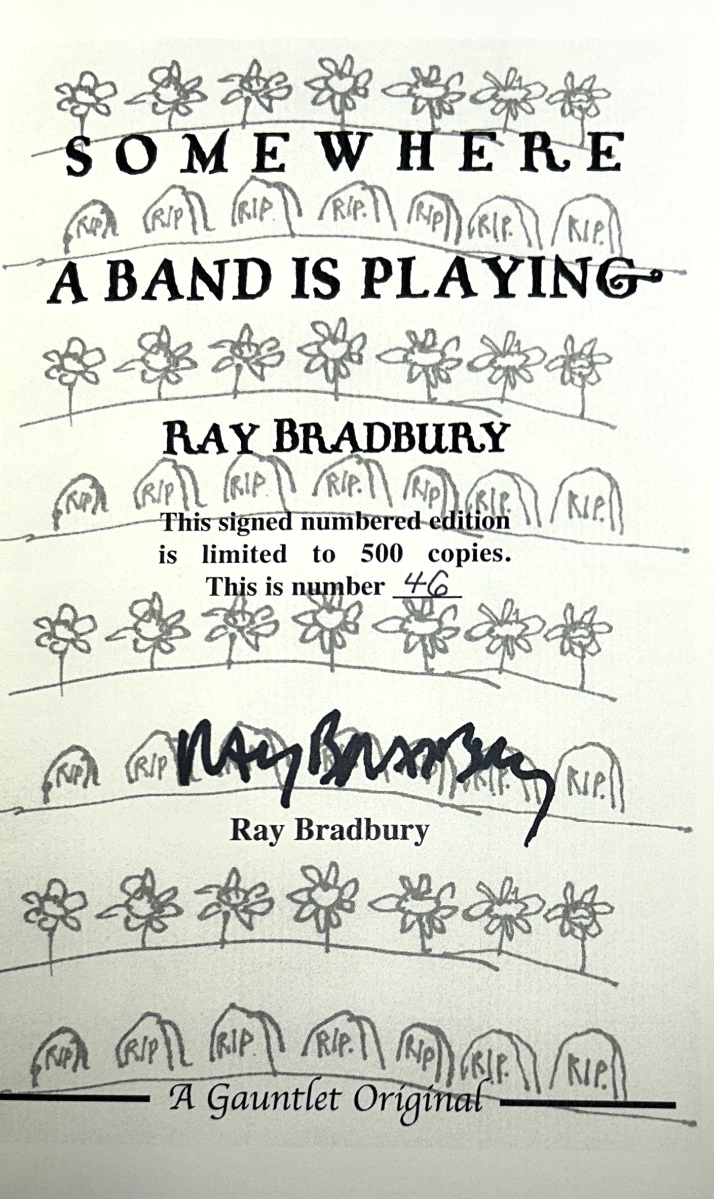Somewhere A Band is Playing by Ray Bradbury 2007 Ltd Ed Gauntlet Press
