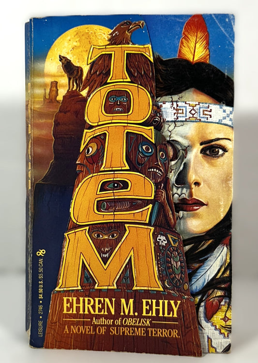 Totem by Ehren M. Ehly 1989 Good Softcover 1st Printing