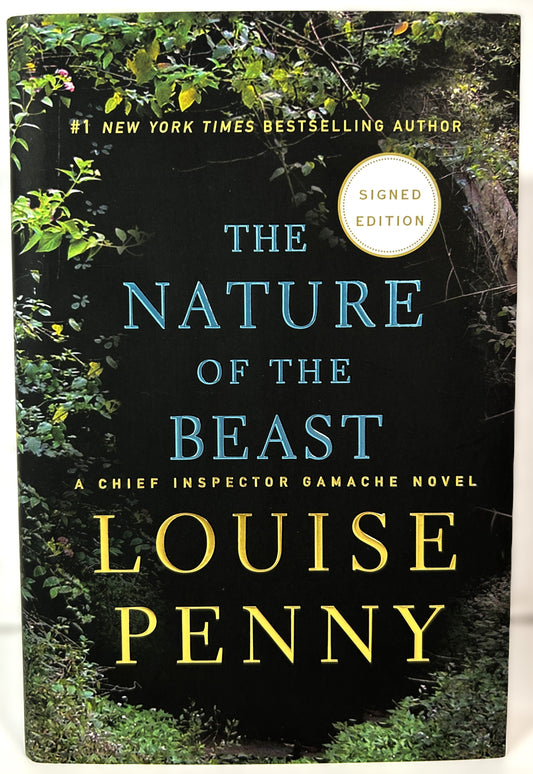 The Nature of the Beast by Louise Penny 2015 SIGNED 1st Edition