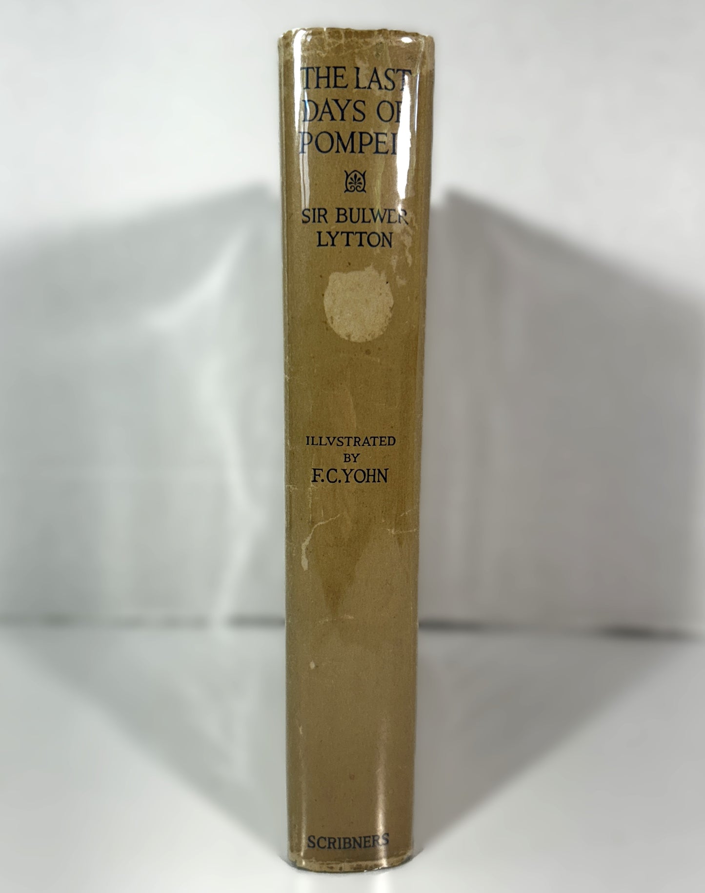 The Last Days of Pompeii by Bulwer Lytton illus by FC Yohn 1926 1st Ed