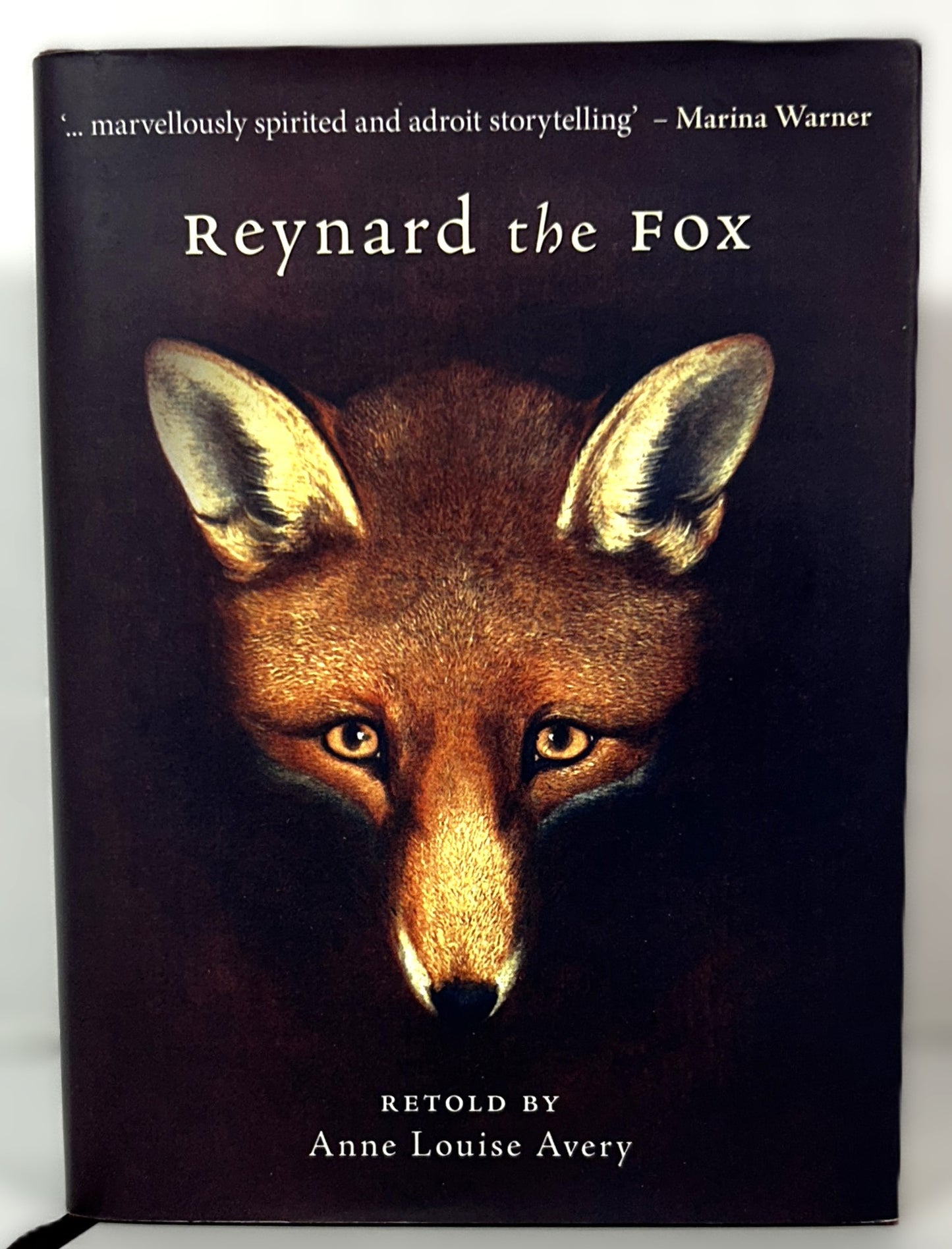 Reynard the Fox retold by Anne Louise Avery 2020