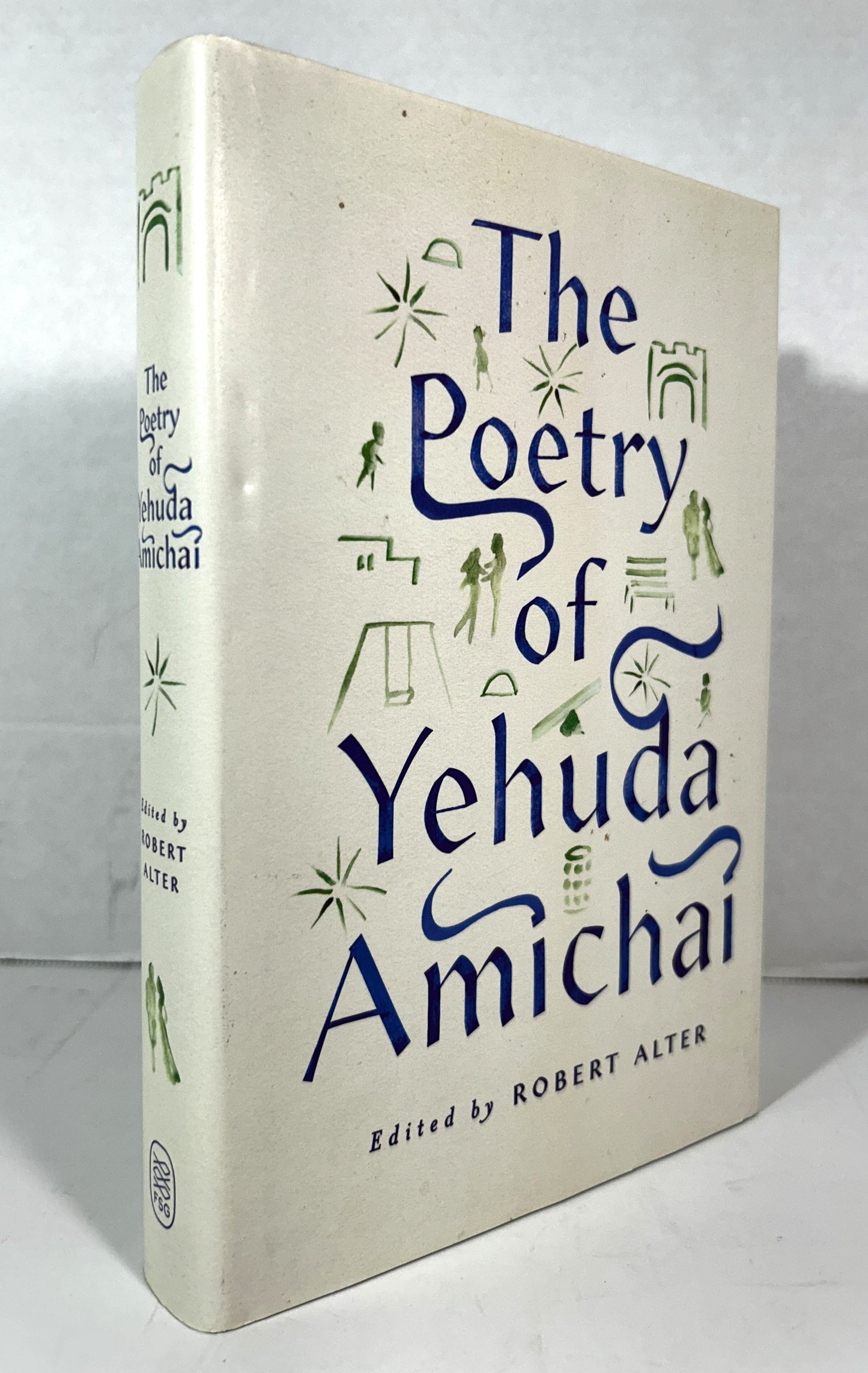 The Poetry of Yehuda Amichai edited by Robert Alter 2015