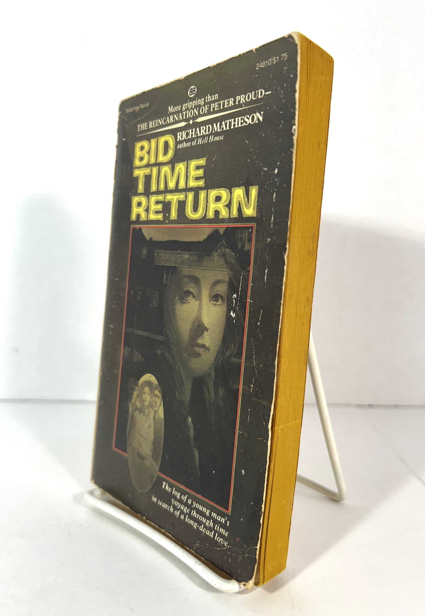 Bid Time Return by Richard Matheson 1976 1st Ballantine Printing