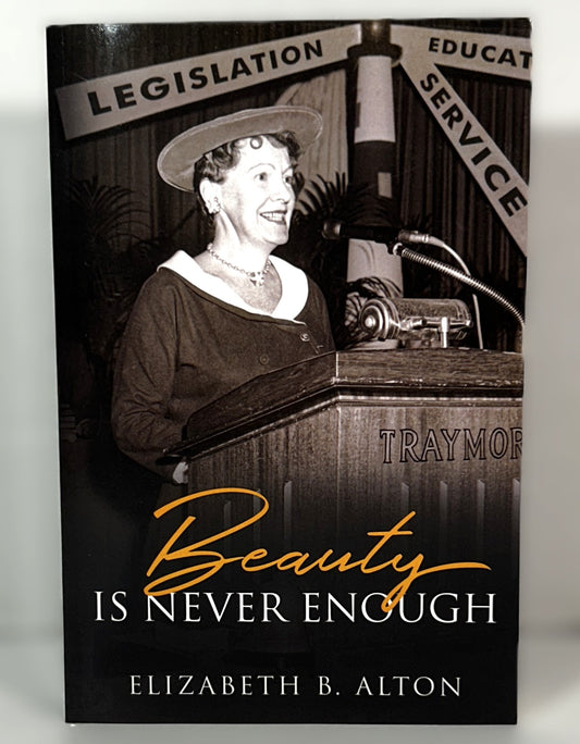 Beauty Is Never Enough by Elizabeth Alton NEW 2021 Trade Paperback