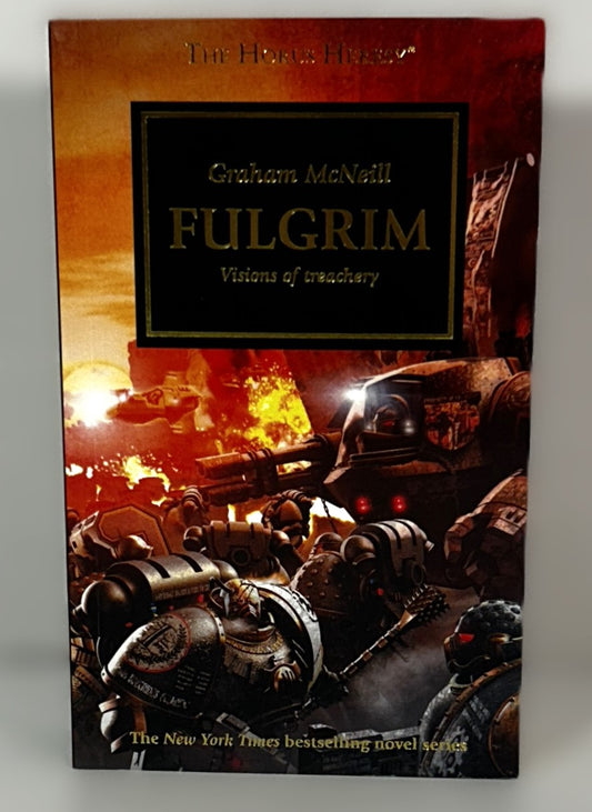 The Horus Heresy: Fulgrim, Visions of Treachery by Graham McNeill 2020