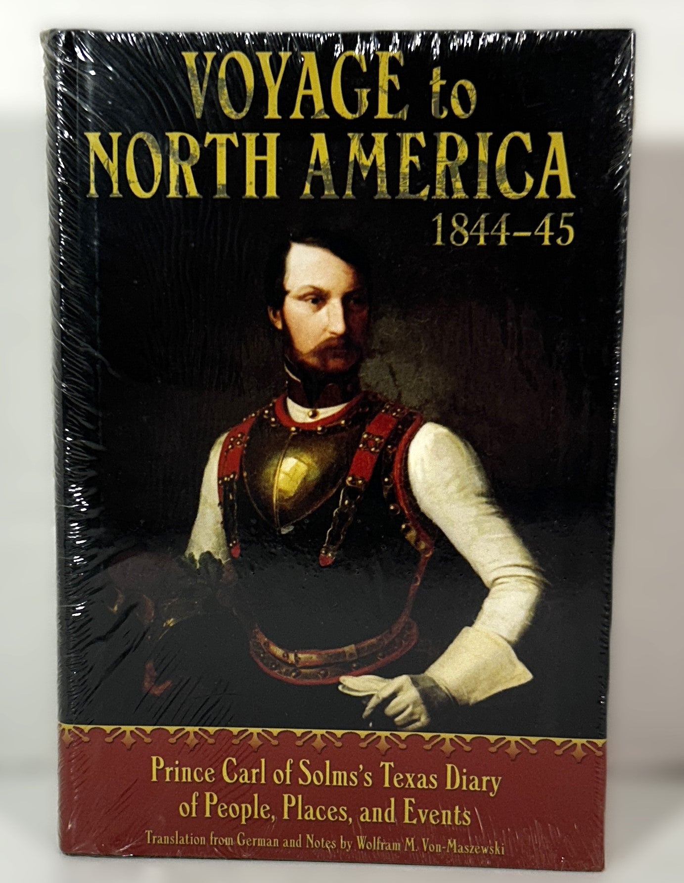 Voyage to North America 1844-45: Prince Carl of Solms SEALED