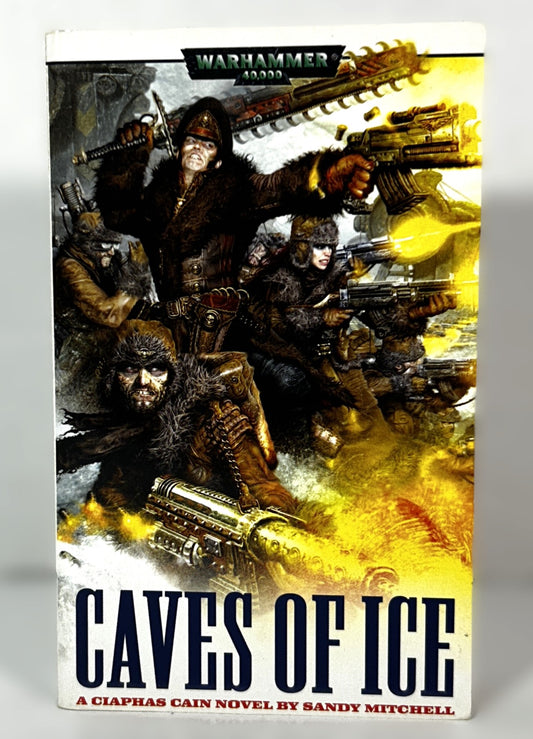 Warhammer 40,000: Caves of Ice by Sandy Mitchell 2004