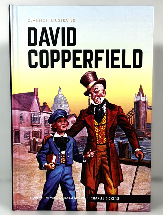 Classics Illustrated David Copperfield by Charles Dickens 2016 Hardcover