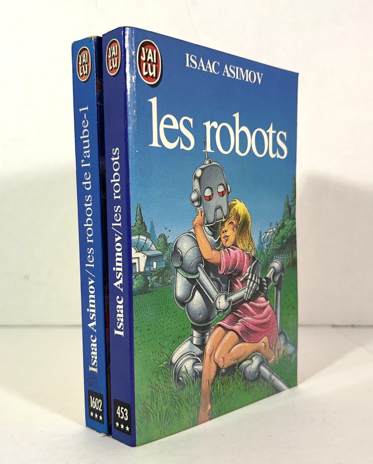 Les Robots & Les Robots de l'Aube-l by Isaac Asimov 1967-1984 French