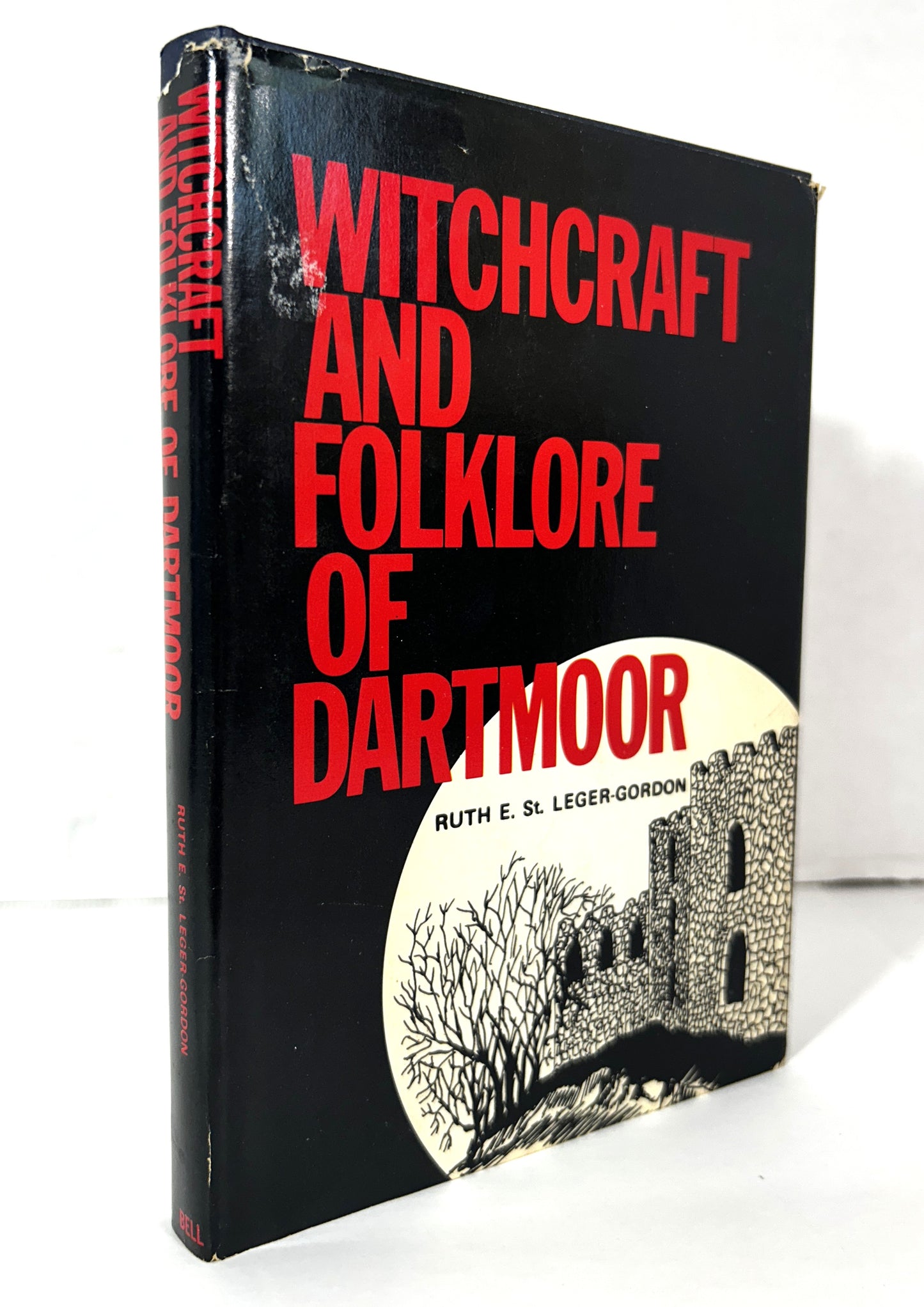 Witchcraft and Folklore of Dartmoor by Ruth E. St. Leger-Gordon 1972