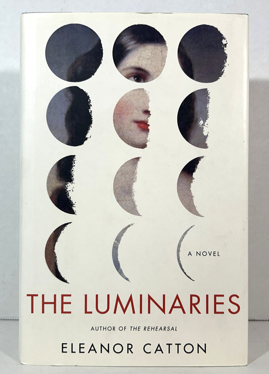 The Luminaries by Eleanor Catton 2013 SIGNED 1st Edition