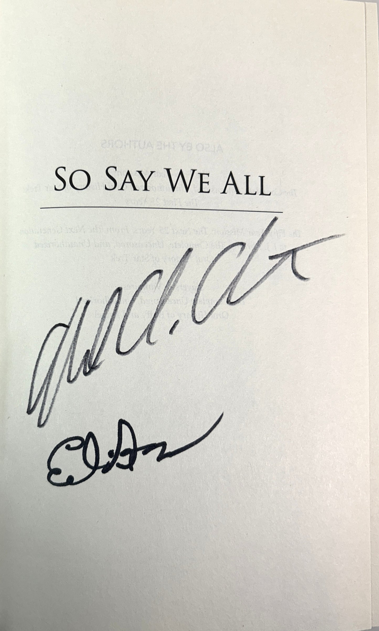So Say We All: Complete, Uncensored, Unauthorized Oral History of Battlestar Galactica by Mark Altman & Edward Gross 2018 SIGNED