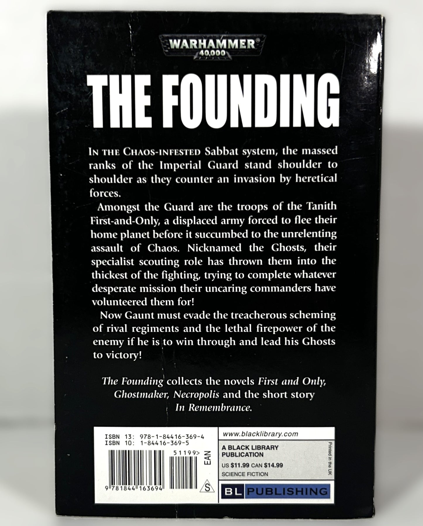 Warhammer 40,000: The Founding, a Gaunt's Ghosts Omnibus 2007 1st Printing