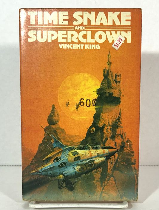 Time Snake and Superclown by Vincent King 1976 UK Edition