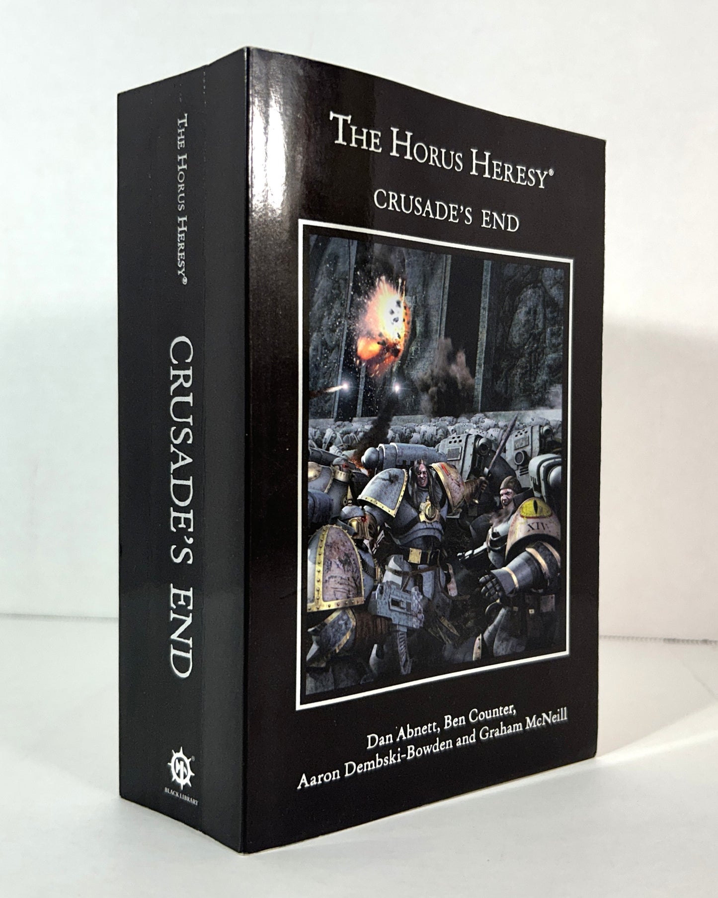 Horus Heresy: Crusade's End by Dan Abnett 2016