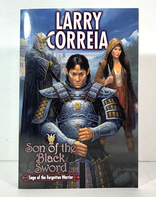 Son of the Black Sword (Saga of the Forgotten Warrior #1) by Larry Correia SIGNED Advanced Reader Copy